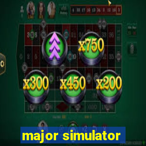 major simulator